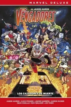 LOS VENGADORES DE JASON AARON 06 (MARVEL NOW! DELUXE)