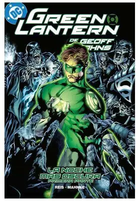 BIBLIOTECA GREEN LANTERN DE GEOFF JOHNS 11: LA NOCHE MAS OSCURA (PRIMERA PARTE)