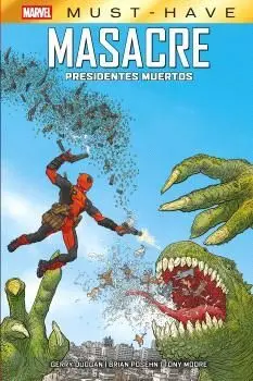 MARVEL MUST-HAVE. MASACRE:  PRESIDENTES MUERTOS