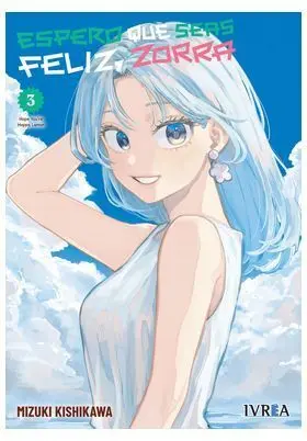 ESPERO QUE SEAS FELIZ, ZORRA 03