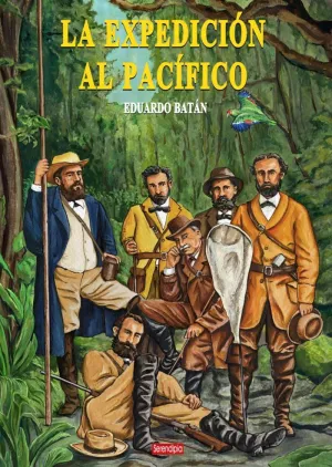 LA EXPEDICION AL PACIFICO