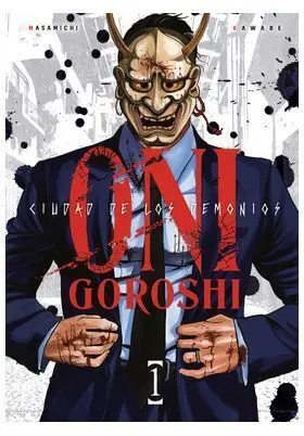 ONI-GOROSHI 01 CIUDAD DE LOS DEMONIOS