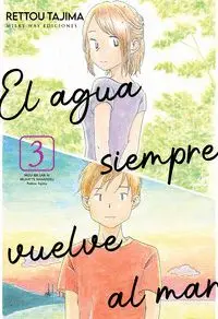 EL AGUA SIEMPRE VUELVE AL MAR 03 ( TOMO FINAL )