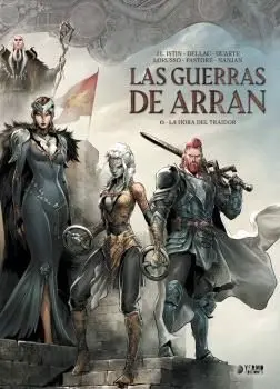 LAS GUERRAS DE ARRAN 06 LA HORA DEL TRAIDOR