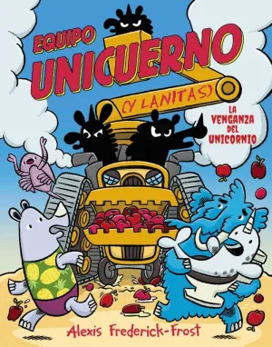 EQUIPO UNICUERNO 02. LA VENGANZA DEL UNICORNIO