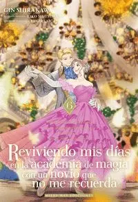 REVIVIENDO MIS DIAS EN LA ACADEMIA DE MAGIA CON UN NOVIO QUE NO ME RECUERDA 06