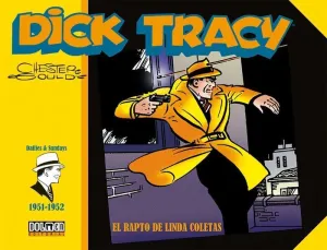 DICK TRACY EL RAPTO DE LINDA COLETAS (1951-1952)