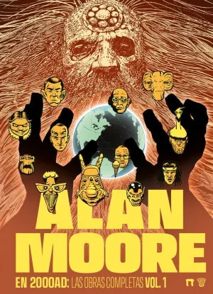 ALAN MOORE EN 2000AD: LAS OBRAS COMPLETAS 01