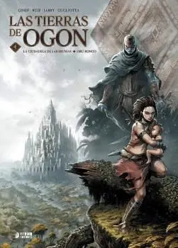 LAS TIERRAS DE OGON 04: LA CIUDADELA DE LAS BRUMAS/ ORU-RONGO