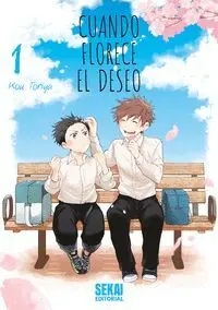 CUANDO FLORECE EL DESEO VOL. 01