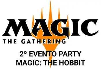 2º Evento Party Magic: The Hobbit